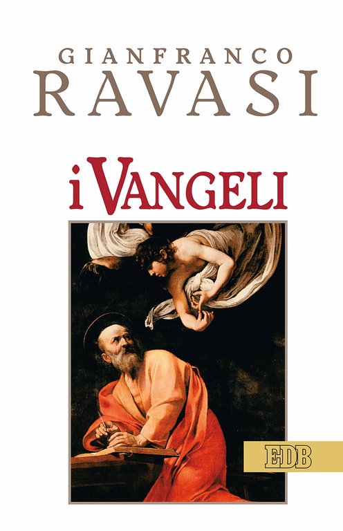 I Vangeli.