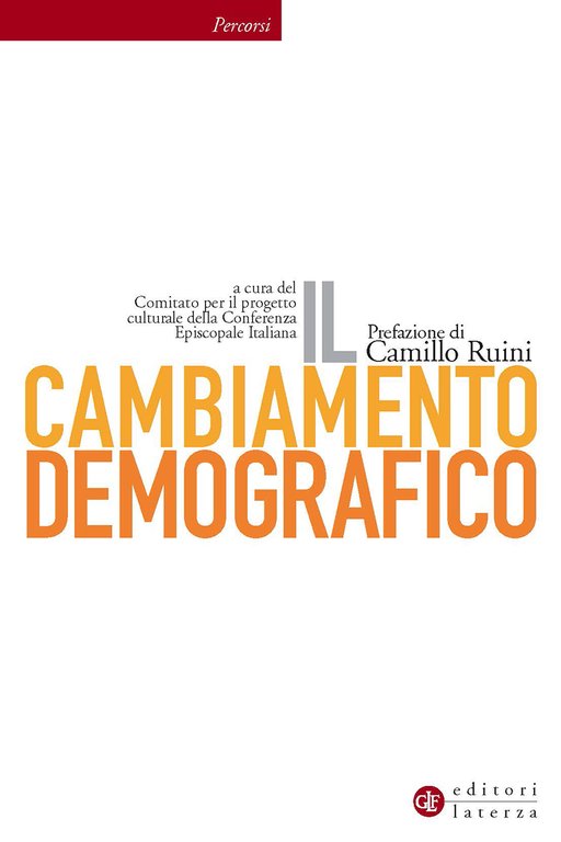 Il cambiamento demografico.