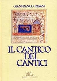 Il Cantico dei Cantici. Commento e attualizzazione | Immagine principale