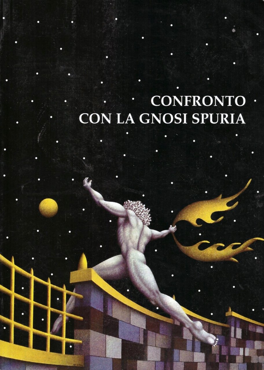 Il confronto con la gnosi spuria secondo Ennio Innocenti.
