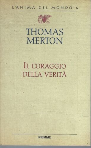 Il coraggio della verità.
