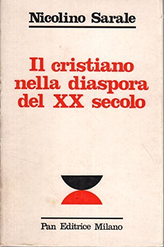 Il cristiano nella diaspora del XX secolo.