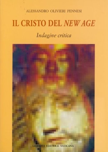 Il Cristo del New Age. Indagine critica