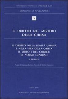Il diritto nel mistero della Chiesa vol. 1.