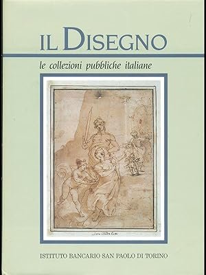 Il disegno le collezioni pubbliche italiane 1.