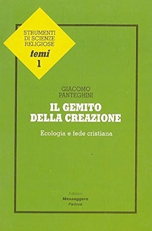 Il gemito della Creazione. Ecologia e fede cristiana | Immagine principale