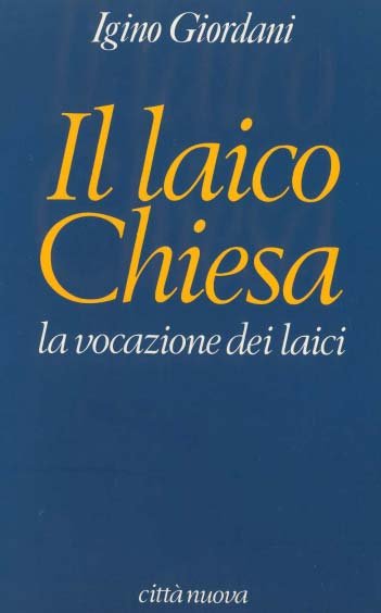 Il laico Chiesa la vocazione dei laici.