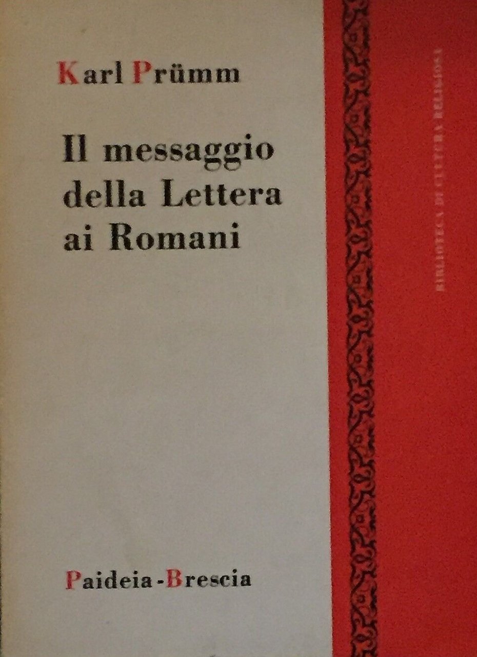 Il messaggio della Lettera ai Romani.