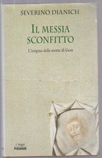 Il Messia sconfitto.