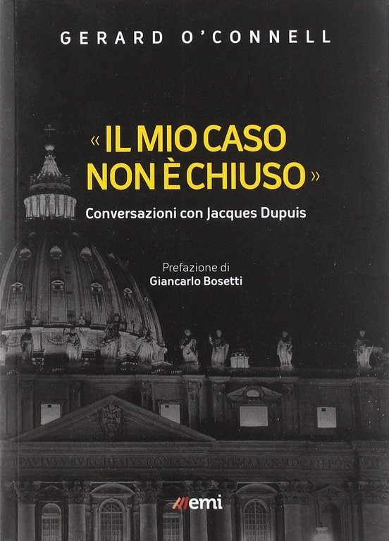 Il mio caso non è chiuso. Conversazioni con Jacques Dupuis