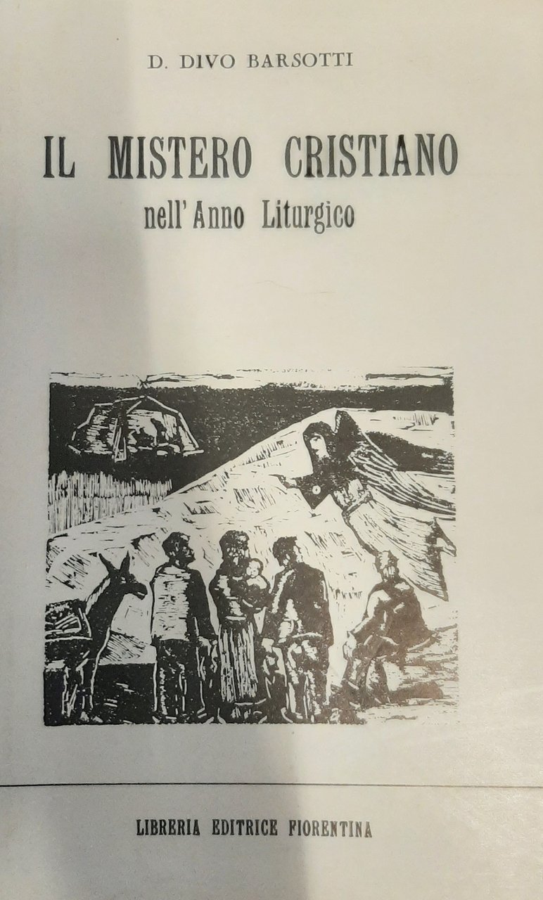 Il Mistero Cristiano nell'Anno Liturgico