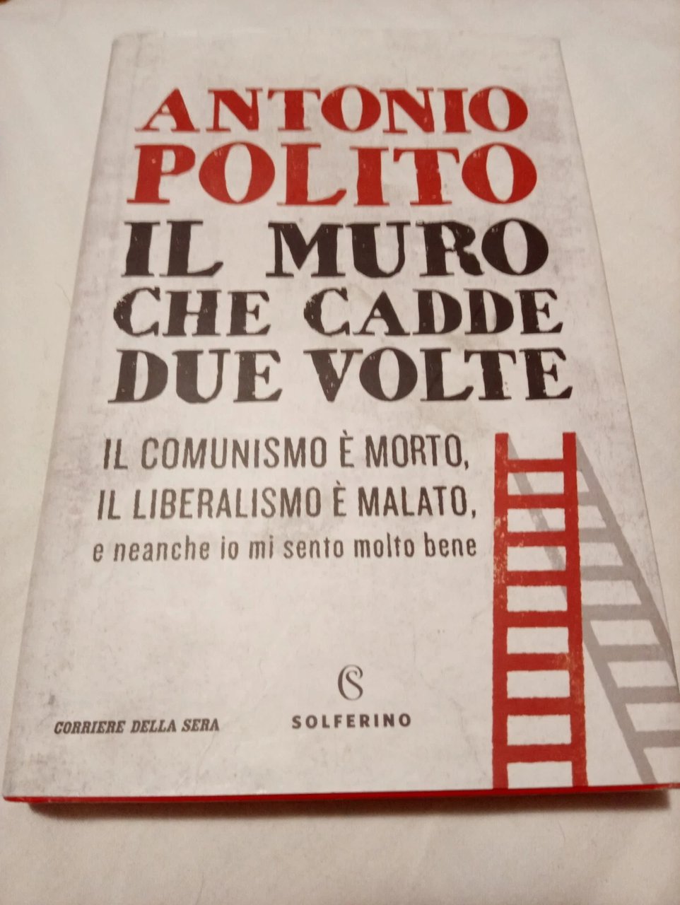 Il muro che cadde due volte