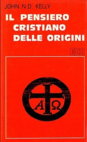 Il pensiero cristiano delle origini.