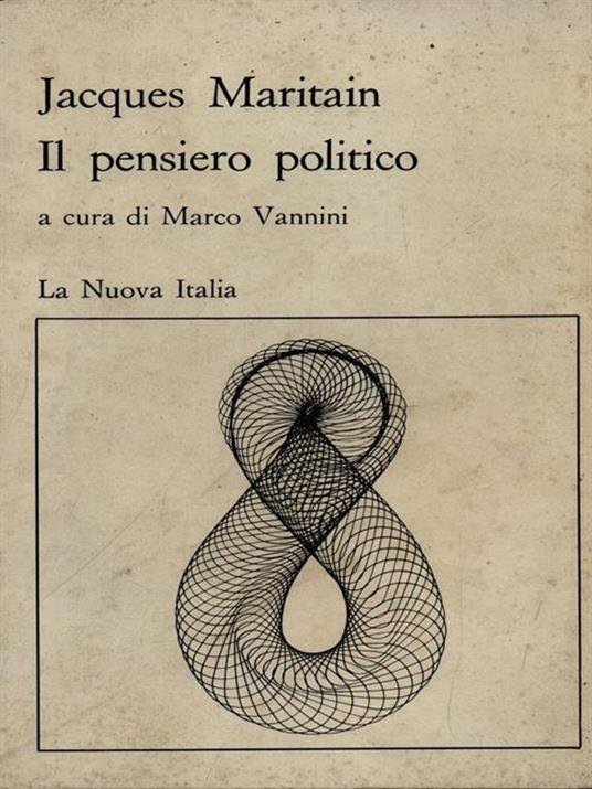 Il pensiero politico. A cura di Marco Vannini