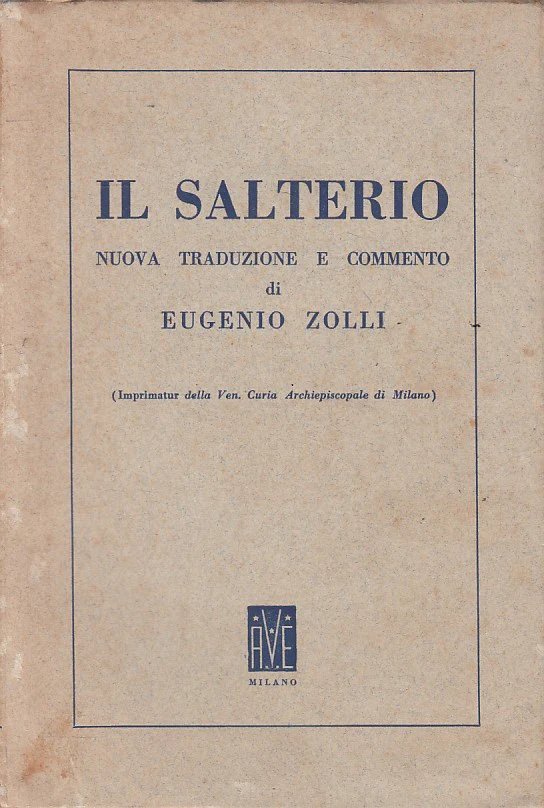 Il Salterio. Nuova traduzione e commento