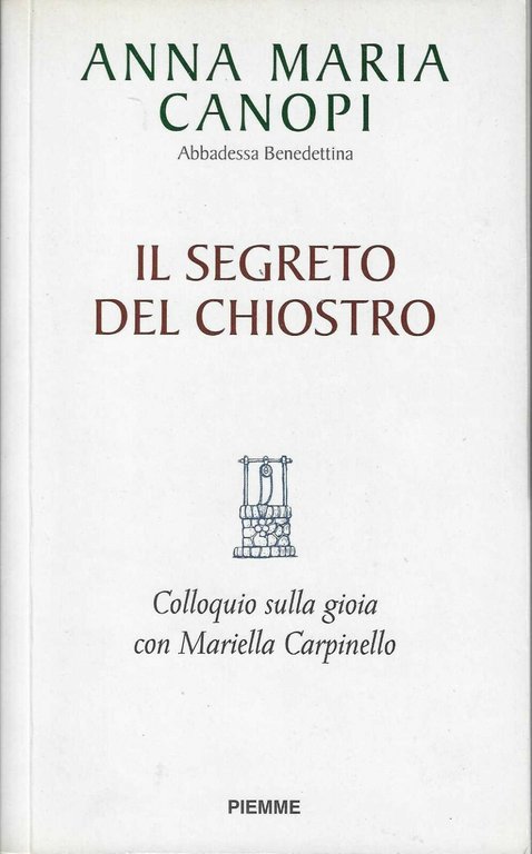 Il segreto del chiostro. Colloquio sulla gioia con Mariella Carpinello | Immagine Gallery 3