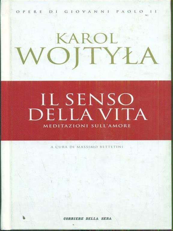 Il senso della vita.