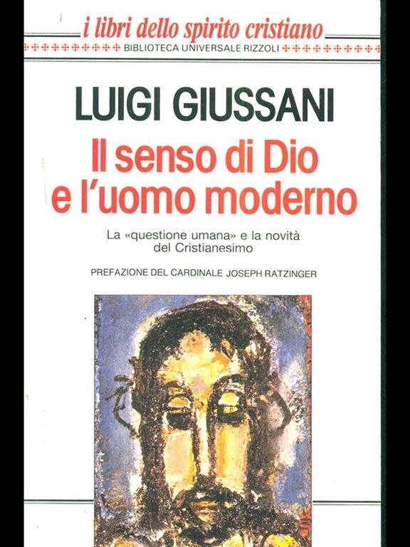 Il senso di Dio e l'uomo moderno.