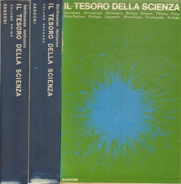 Il tesoro della scienza. Vol. I: Astronomia, Fisica, Fisica nucleare, …