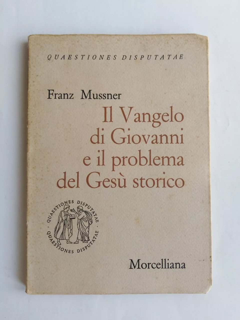 Il Vangelo di Giovanni e il problema del Gesù storico