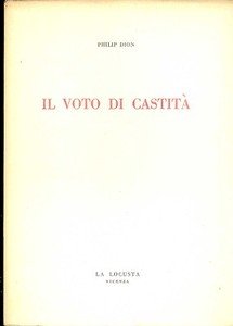 Il voto di castita'.