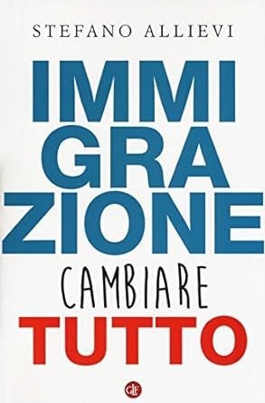 Immigrazione. Cambiare tutto.