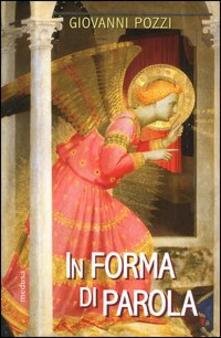 In forma di parola (volume + CD ROM). Dodici letture