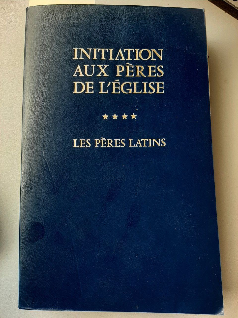 Initiation aux pères de l'Eglise, vol IV. Du Concile de …