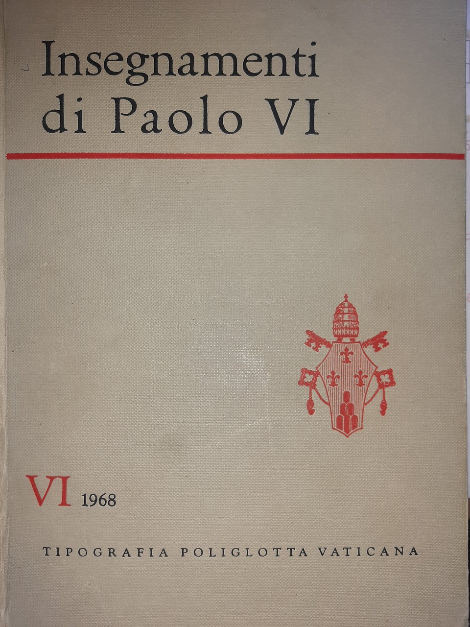 Insegnamenti di Paolo VI. Tomo VI. 1968