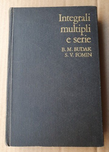 Integrali multipli e serie.