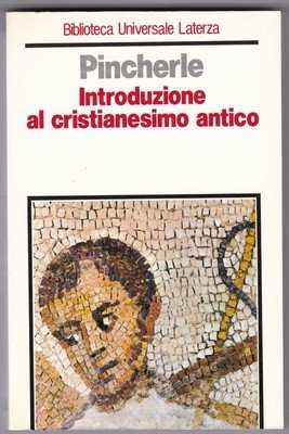 Introduzione al cristianesimo antico.