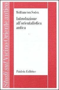 Introduzione all'orientalistica antica.