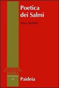 Introduzione allo studio della Bibbia, supplementi 35: Poetica dei salmi.