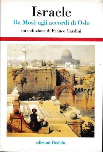 Israele. Da Mosè agli accordi di Oslo. | Immagine principale