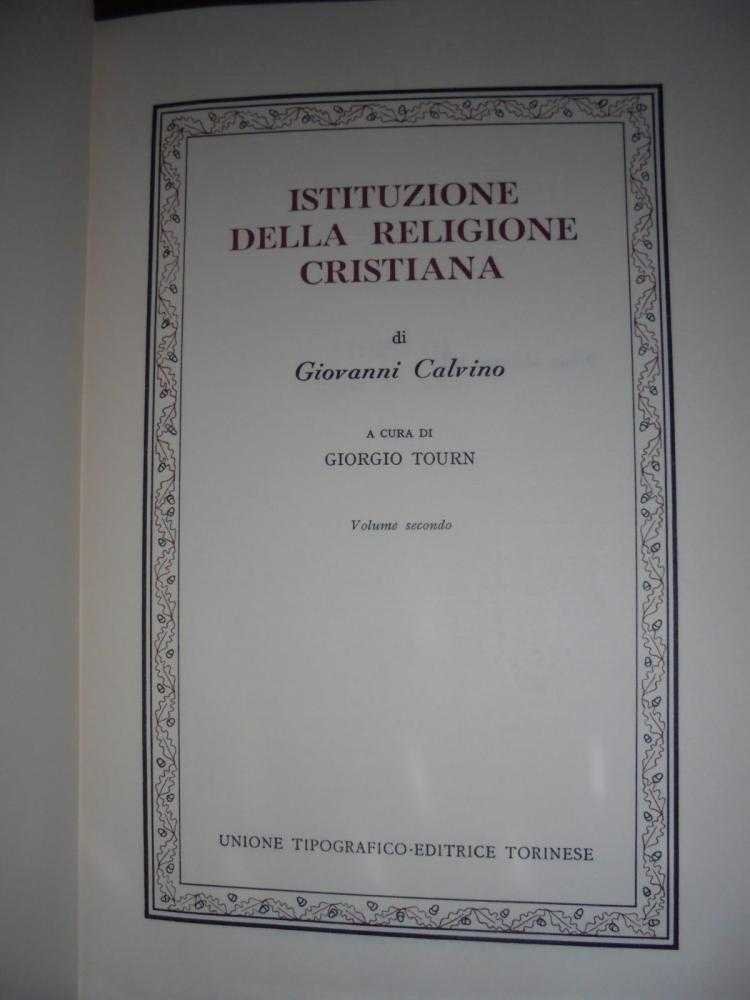 Istituzione della religione cristiana, volume primo