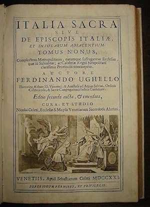 Italia sacra tomus 9: complectens Metropolitanas, earumque suffraganeas Ecclesias, quae …