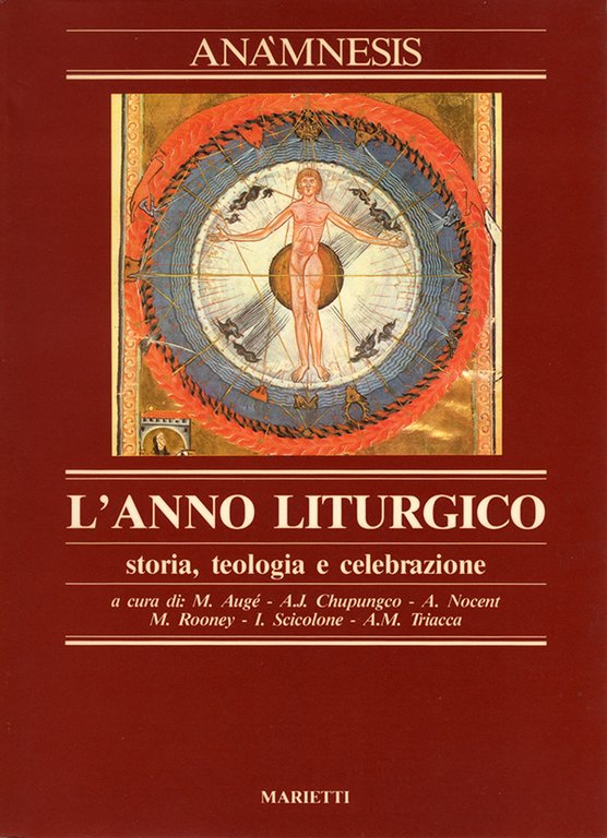 L'anno liturgico: storia, teologia e celebrazione 6.