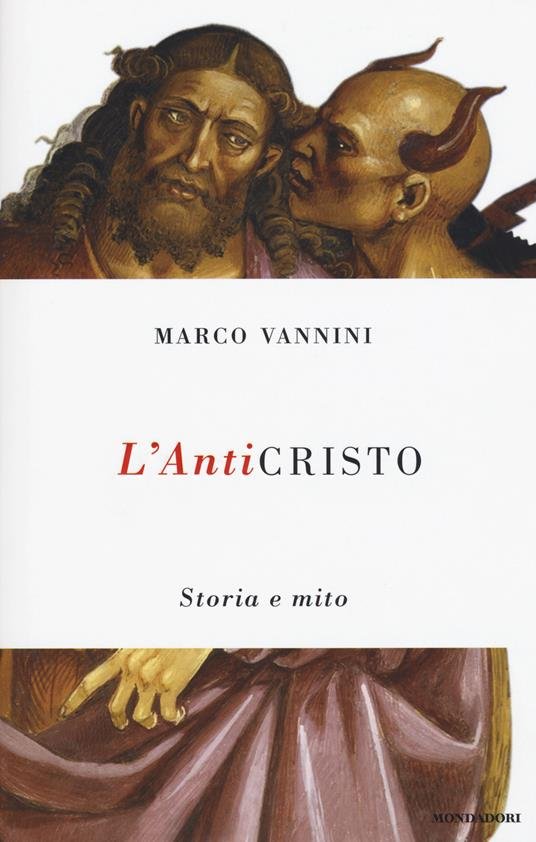 L'anticristo. Storia e mito