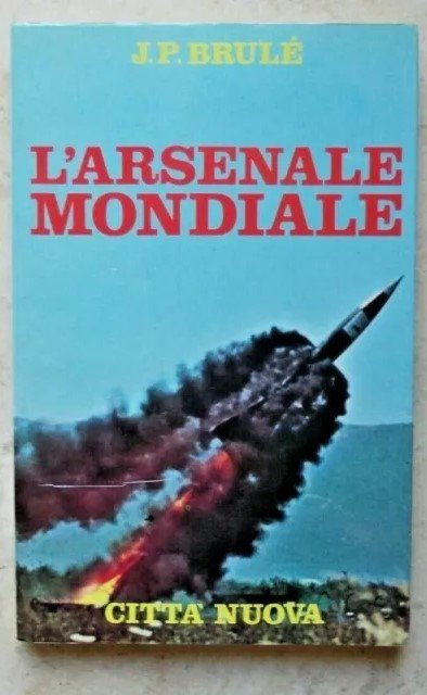 L'arsenale mondiale