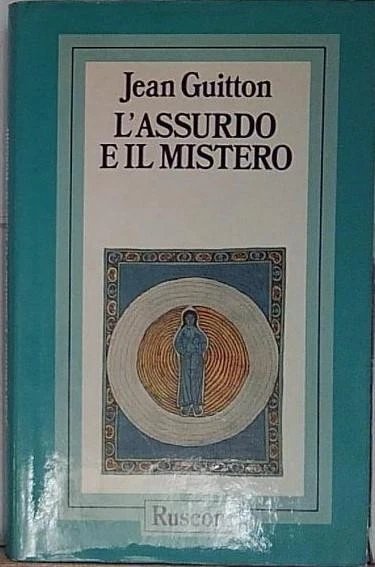 L'assurdo e il mistero