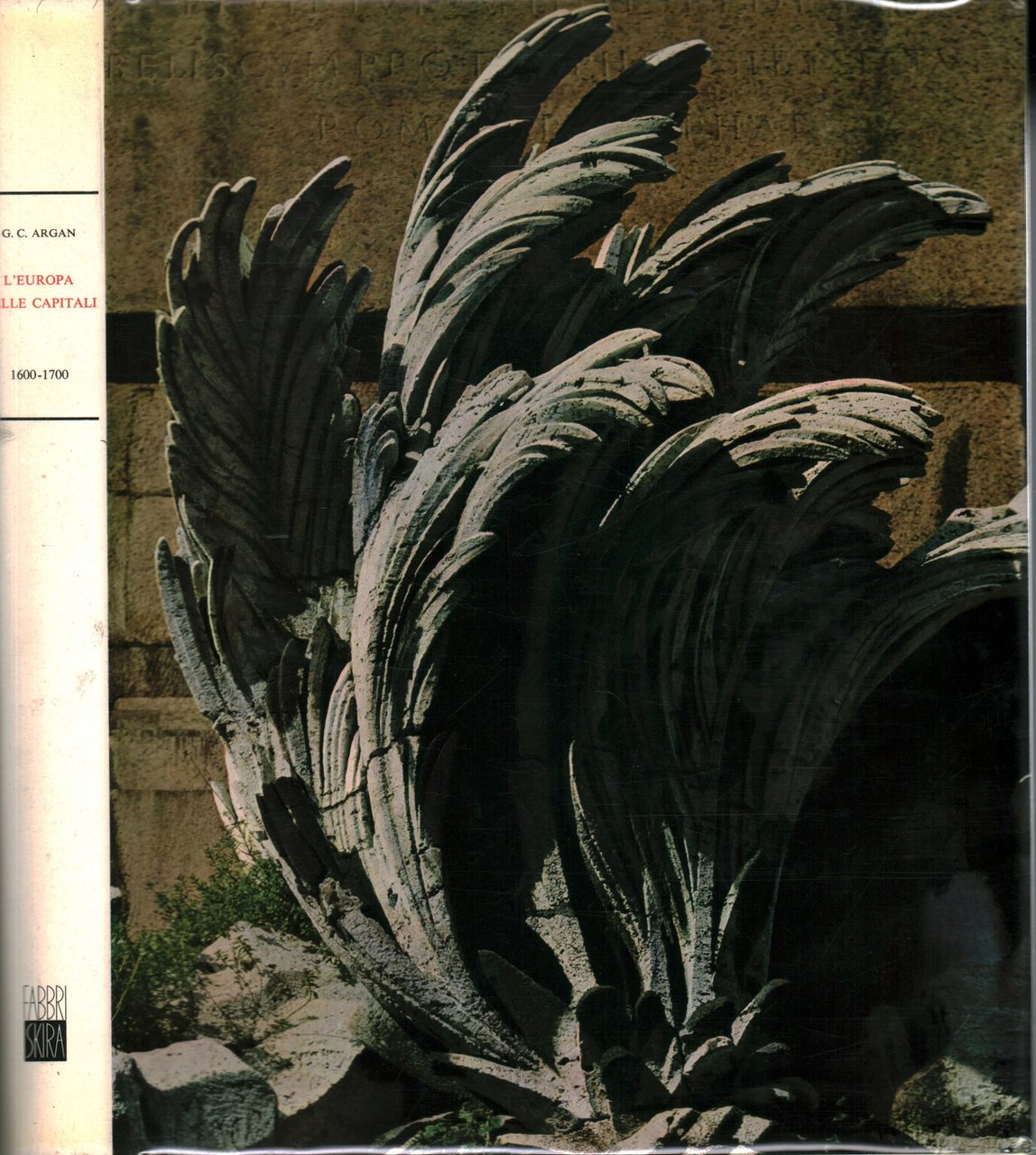 L'Europa delle capitali. 1600-1700