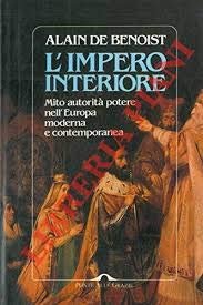 L'impero interiore. Mito, autorità, potere nell'Europa moderna e contemporanea