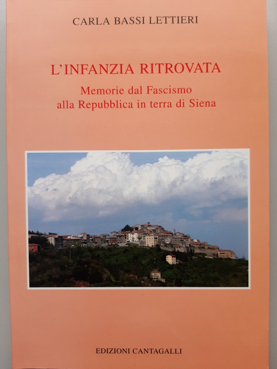 L'infanzia ritrovata. Memorie dal Fascismo alla Repubblica in terra di … | Immagine principale