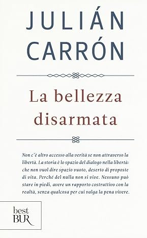 La bellezza disarmata