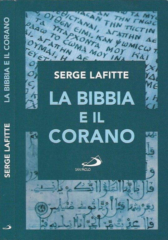 La Bibbia e il Corano.