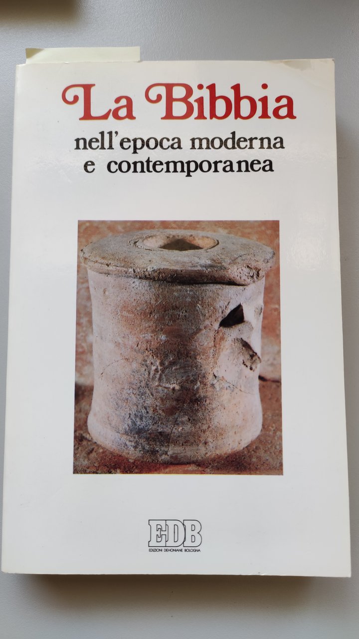 La Bibbia nell'epoca contemporanea e moderna.