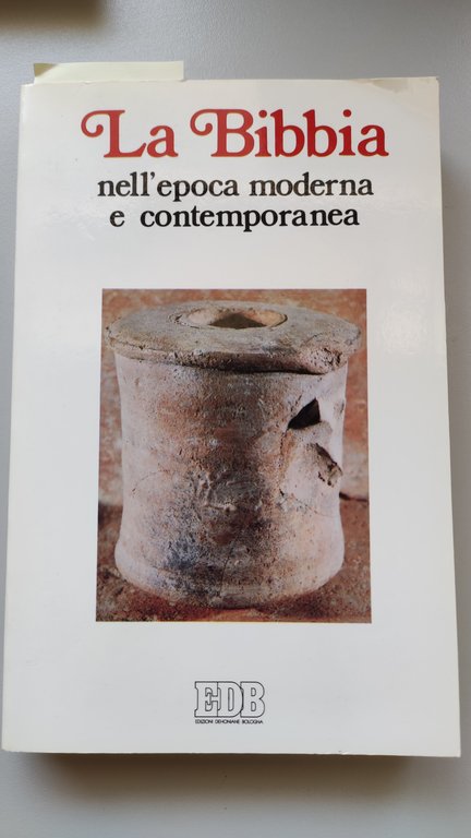 La Bibbia nell'epoca contemporanea e moderna.