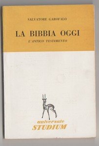 La Bibbia oggi.