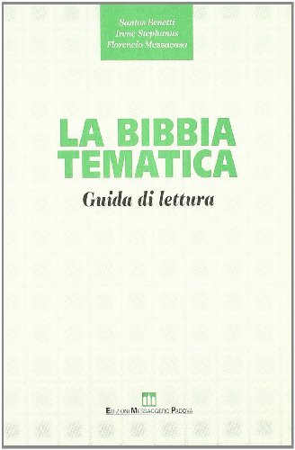 La Bibbia tematica. Guida alla lettura