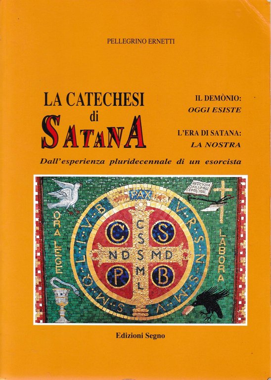 La catechesi di Satana.